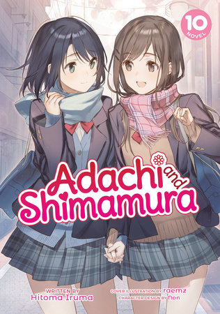 Seven Seas Entertainment on X: ADACHI AND SHIMAMURA (LIGHT NOVEL) Vol. 3, Hitoma Iruma and Non, #yuri slice-of-life, romance, anime running now, $13.99
