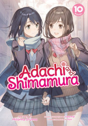 Adachi and Shimamura (Light Novel) Vol. 10 