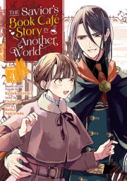 The Savior's Book Café Story in Another World (Manga) Vol. 4