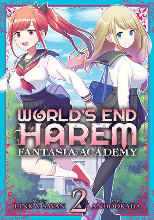 World's End Harem: Fantasia Academy Vol. 2 by Link, Savan: 9781638587446