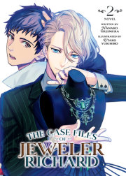 The Case Files of Jeweler Richard (Light Novel) Vol. 2 