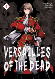 Versailles of the Dead Vol. 4 