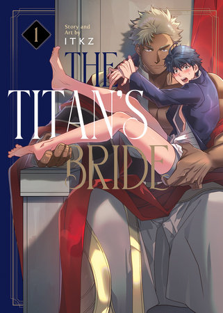 The Titan s Bride Vol. 1 by ITKZ 9781638588108 PenguinRandomHouse Books