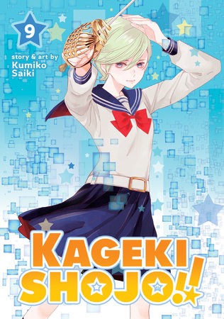 Kageki Shojo!! Vol. 5 - by Kumiko Saiki (Paperback)