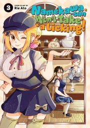 Namekawa-san Won't Take a Licking! Vol. 3 