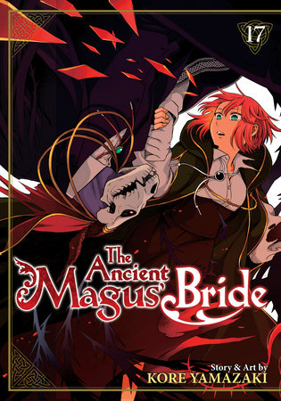 The Ancient Magus Bride Vol. 17 by Kore Yamazaki 9781638588412