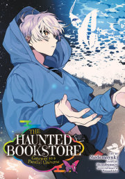 The Haunted Bookstore - Gateway to a Parallel Universe (Manga) Vol. 3 