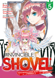 The Invincible Shovel (Manga) Vol. 5 