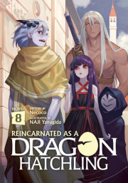 Reincarnated as a Dragon Hatchling (Light Novel) Vol. 8 