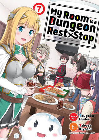 My Room is a Dungeon Rest Stop (Manga) Vol. 7