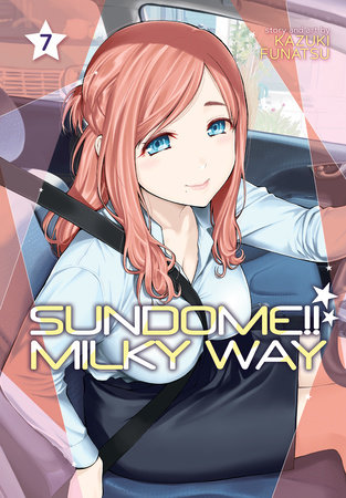 Sundome!! Milky Way Vol. 4 by Kazuki Funatsu, Paperback