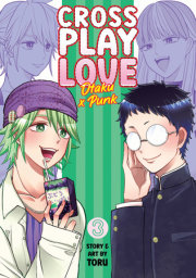 Crossplay Love: Otaku x Punk Vol. 3 