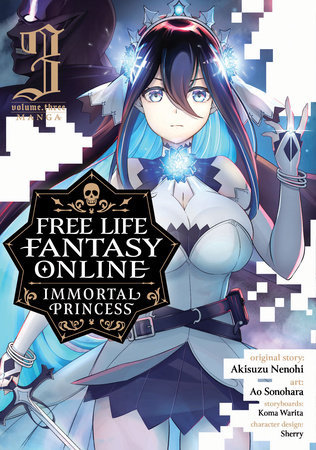 Free Life Fantasy Online: Immortal Princess (Manga)
