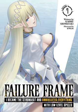 Failure Frame: I Became the Strongest and Annihilated Everything