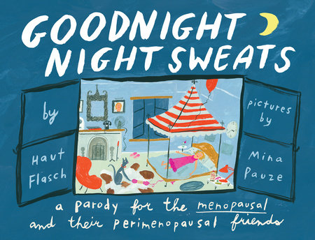 Goodnight Night Sweats by Mina Pauze: 9781638930914 Books