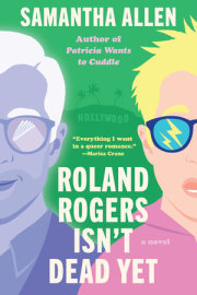 Roland Rogers Isn't Dead Yet 