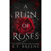 A Ruin of Roses 
