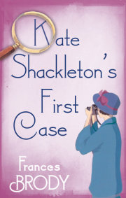 Kate Shackleton's First Case 