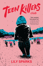 Teen Killers Club 