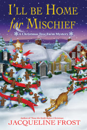 I'll Be Home for Mischief 
