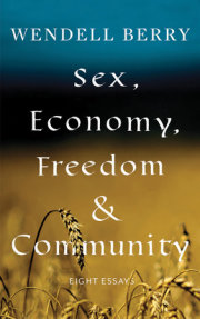 Sex, Economy, Freedom, & Community 