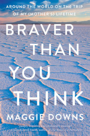 Braver Than You Think 