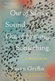 Out of Silence, Sound. Out of Nothing, Something. 