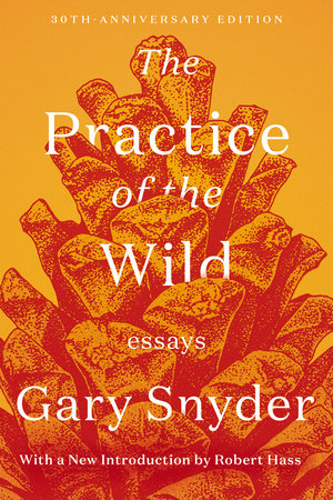PRACTICE OF THE WILD,THE(B)/PGW DISTRIBUTED PUBLISHER (US)/GARY SNYDER