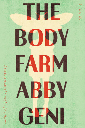 The Body Farm by Abby Geni 9781640096264 PenguinRandomHouse