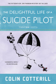 The Delightful Life of a Suicide Pilot 