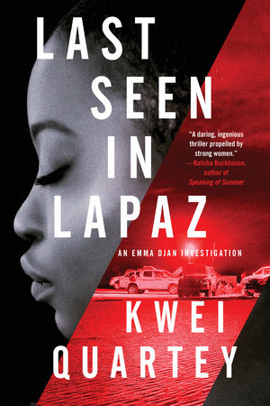 Last Seen in Lapaz by Kwei Quartey: 9781641293396