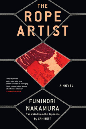 The Rope Artist by Fuminori Nakamura: 9781641295697 |  : Books