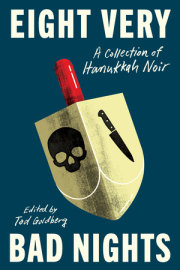 Eight Very Bad Nights: A Collection of Hanukkah Noir 