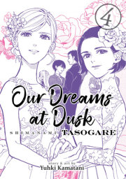 Our Dreams at Dusk: Shimanami Tasogare Vol. 4 