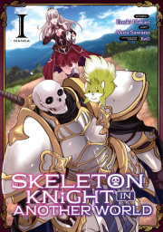 Skeleton Knight in Another World (Manga) Vol. 1 