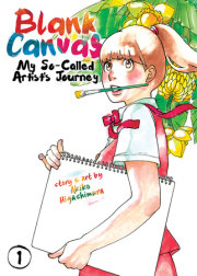 Blank Canvas: My So-Called Artist's Journey (Kakukaku Shikajika) Vol. 1 