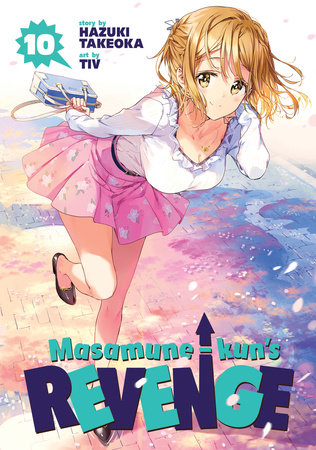 Only Manga reader knows, • Anime Name: Masamune-kun's Revenge Season