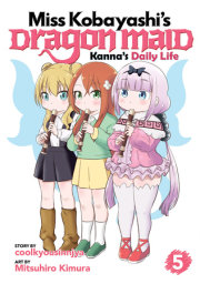 Miss Kobayashi's Dragon Maid: Kanna's Daily Life Vol. 5 