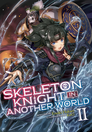 Skeleton Knight in Another World (Light Novel) Vol. 3|Paperback