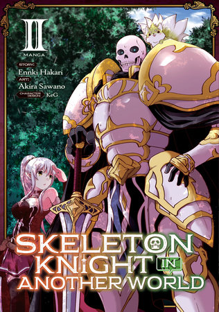 Skeleton Knight in Another World (Light Novel) Vol. 1 See more