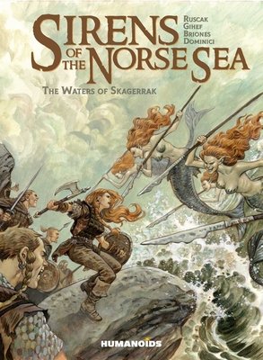 Couverture : Sirens of the Norse Sea: The Waters of Skagerrak
