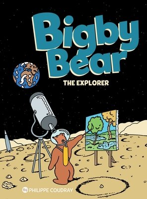 Couverture : Bigby Bear Book 3: The Explorer