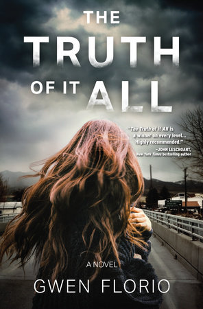 The Truth of it All by Gwen Florio: 9781643858579