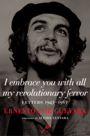 I Embrace You with All My Revolutionary Fervor 