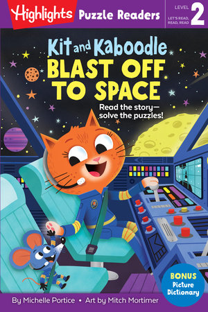 Kit and Kaboodle Blast off to Space by Michelle Portice: 9781644721346 |  : Books