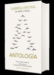 En verso y en prosa: Antología (Edición conmemorativa de la RAE y la ASALE) / In Verse and Prose. An Anthology 
