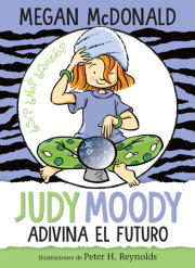 Judy Moody adivina el futuro / Judy Moody Predicts the Future 