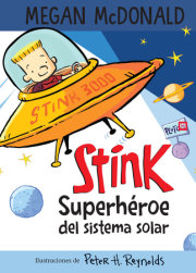 Stink superhéroe del sistema solar/ Stink: Solar System Superhero 