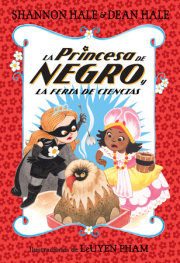 La Princesa de Negro y la feria de ciencias / The Princess in Black and the Science Fair Scare 