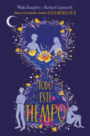 Todo este tiempo / All This Time 